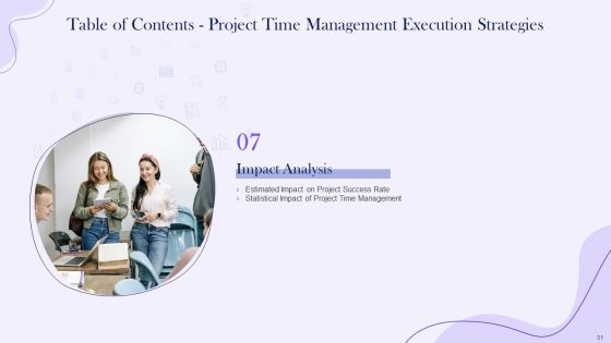 Project Time Management Execution Strategies Ppt PowerPoint Presentation Complete Deck With Slides Slide31