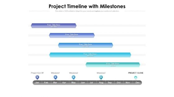 Project Timeline With Milestones Ppt PowerPoint Presentation Portfolio Graphics Download
