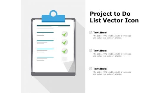 Project To Do List Vector Icon Ppt PowerPoint Presentation Visual Aids Example 2015