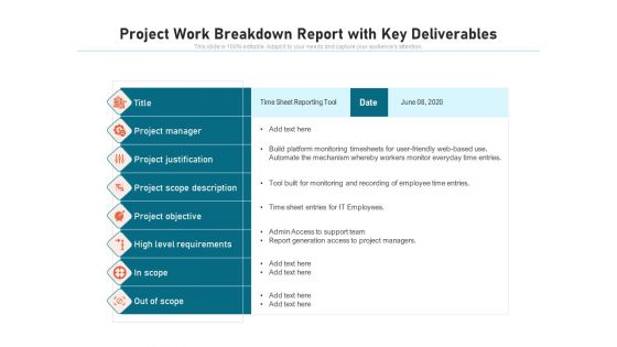 Project Work Breakdown Report With Key Deliverables Ppt PowerPoint Presentation Professional Influencers PDF