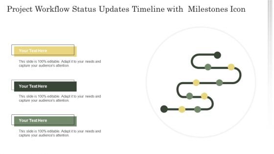 Project Workflow Status Updates Timeline With Milestones Icon Ppt Summary Structure PDF