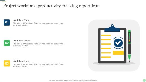 Project Workforce Productivity Tracking Report Icon Formats PDF