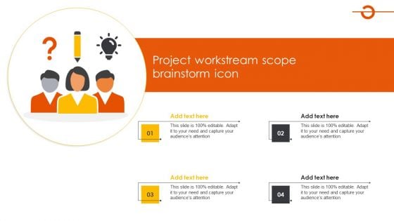 Project Workstream Scope Brainstorm Icon Pictures PDF