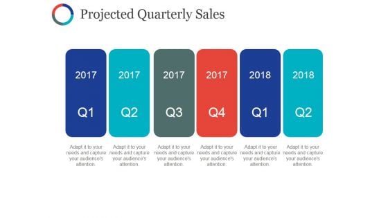 Projected Quarterly Sales Ppt PowerPoint Presentation Layouts Graphics Design Projected Quarterly Sales Ppt PowerPoint Presentation Layouts Graphics Design