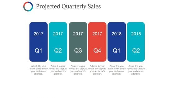 Projected Quarterly Sales Ppt PowerPoint Presentation Layouts Graphics Design