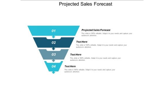 Projected Sales Forecast Ppt PowerPoint Presentation Professional Portrait Cpb