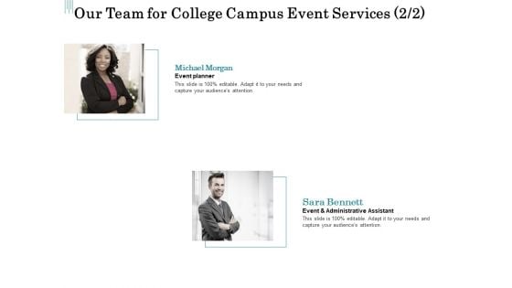 Promoting University Event Our Team For College Campus Event Services Ppt Ideas Demonstration PDF