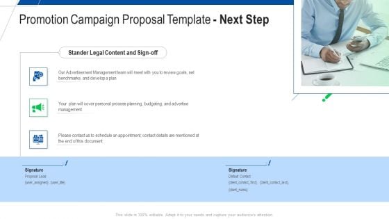 Promotion Campaign Proposal Template Next Step Ppt Slides Templates PDF