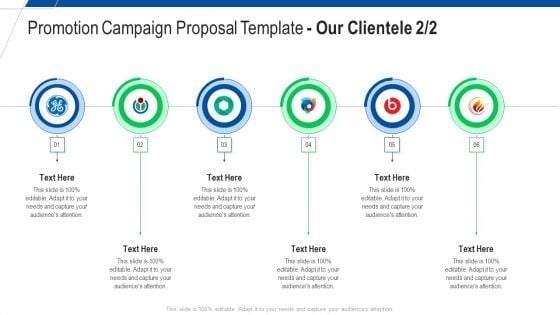 Promotion Campaign Proposal Template Our Clientele Needs Ppt Styles Graphics Design PDF