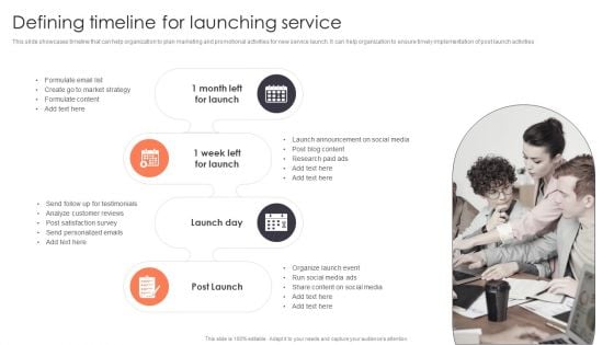Promotion Strategies For New Service Launch Defining Timeline For Launching Service Diagrams PDF