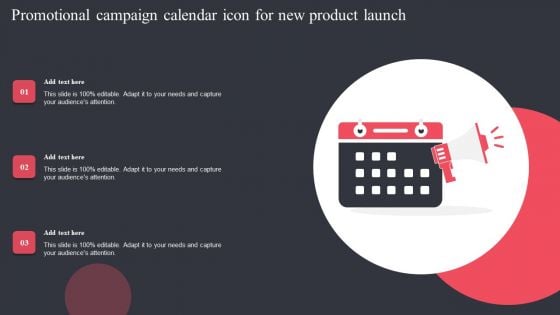 Promotional Campaign Calendar Icon For New Product Launch Formats PDF