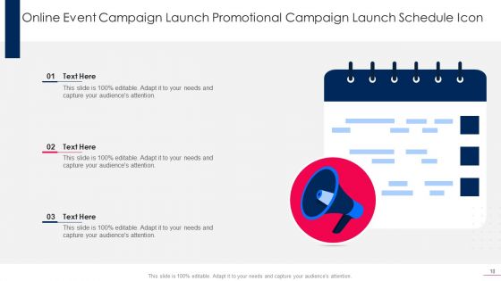 Promotional Campaign Launch Schedule Ppt PowerPoint Presentation Complete With Slides