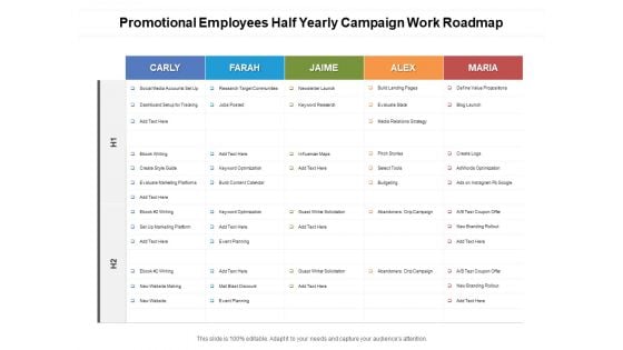 Promotional Employees Half Yearly Campaign Work Roadmap Elements