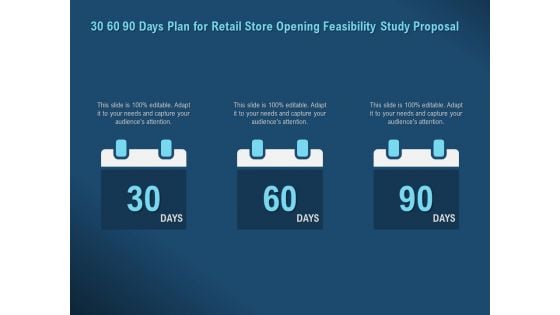 Proof Concept Variety Shop 30 60 90 Days Plan For Retail Store Opening Feasibility Study Proposal Infographics PDF