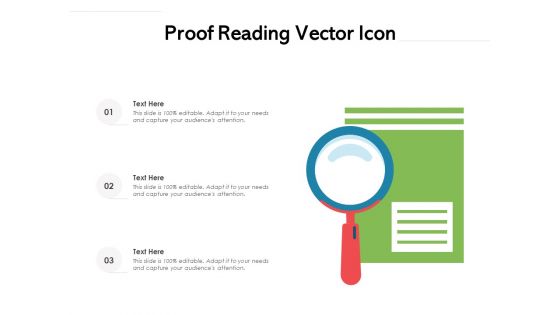 Proof Reading Vector Icon Ppt PowerPoint Presentation Infographic Template Background Designs PDF