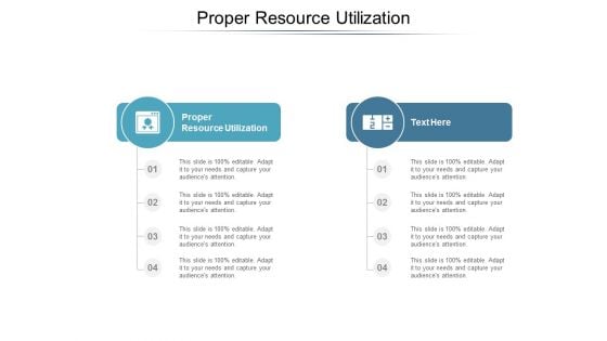 Proper Resource Utilization Ppt PowerPoint Presentation Visual Aids Layouts Cpb