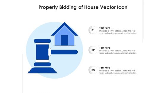 Property Bidding Of House Vector Icon Ppt PowerPoint Presentation File Guidelines PDF