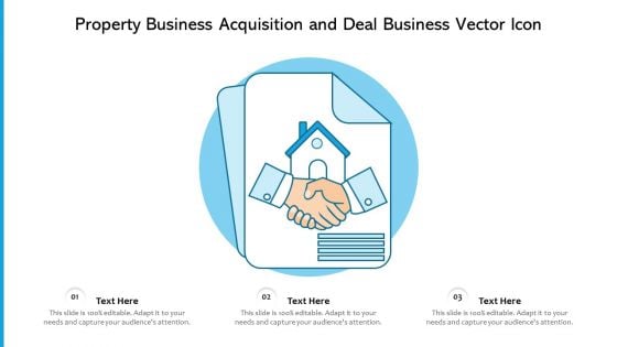 Property Business Acquisition And Deal Business Vector Icon Ppt PowerPoint Presentation File Layout PDF