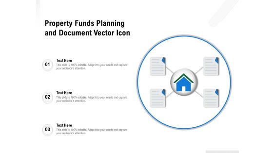 Property Funds Planning And Document Vector Icon Ppt PowerPoint Presentation File Rules PDF