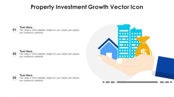 Property Investment Growth Vector Icon Ppt PowerPoint Presentation File Influencers PDF