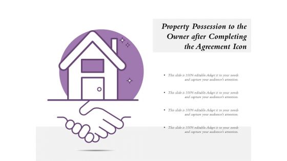 Property Possession To The Owner After Completing The Agreement Icon Ppt PowerPoint Presentation File Designs PDF