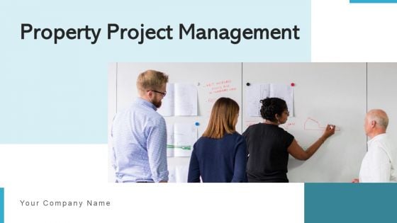 Property Project Management Development Ppt PowerPoint Presentation Complete Deck With Slides