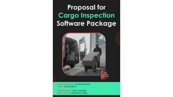 Proposal For Cargo Inspection Software Package Example Document Report Doc Pdf Ppt