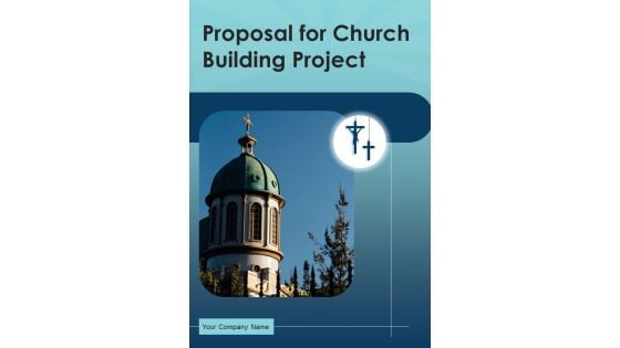 Proposal For Church Building Project Example Document Report Doc Pdf Ppt