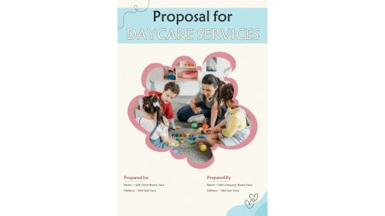 Proposal For Daycare Services Example Document Report Doc Pdf Ppt