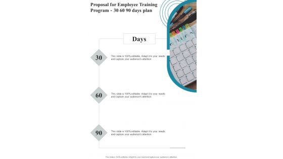 Proposal For Employee Training Program 30 60 90 Days Plan One Pager Sample Example Document Proposal For Employee Training Program 30 60 90 Days Plan One Pager Sample Example Document