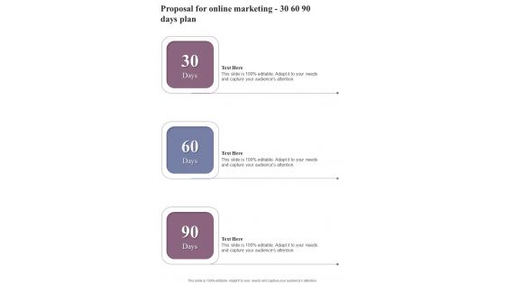 Proposal For Online Marketing 30 60 90 Days Plan One Pager Sample Example Document