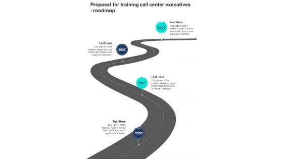 Proposal For Training Call Center Executives Roadmap One Pager Sample Example Document