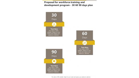 Proposal For Workforce Training And Development Program 30 60 90 Days Plan One Pager Sample Example Document