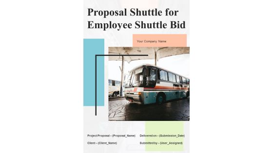 Proposal Shuttle For Employee Shuttle Bid Example Document Report Doc Pdf Ppt