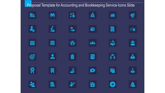 Proposal Template For Accounting And Bookkeeping Service Icons Slide Ppt File Layout Ideas PDF