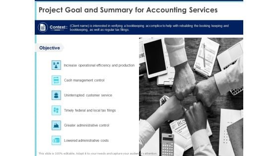 Proposal Template For Accounting Services Project Goal And Summary For Accounting Services Ppt Ideas Visual Aids PDF