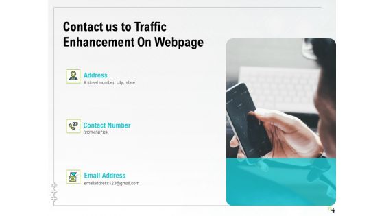 Proposal Template For Traffic Enhancement On Webpage Ppt PowerPoint Presentation Complete Deck With Slides