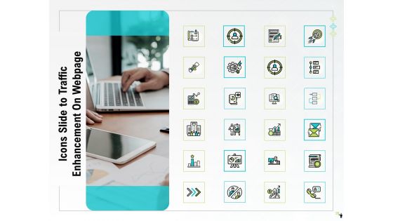 Proposal Template For Traffic Enhancement On Webpage Ppt PowerPoint Presentation Complete Deck With Slides