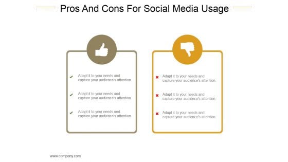 Pros And Cons For Social Media Usage Ppt PowerPoint Presentation Ideas