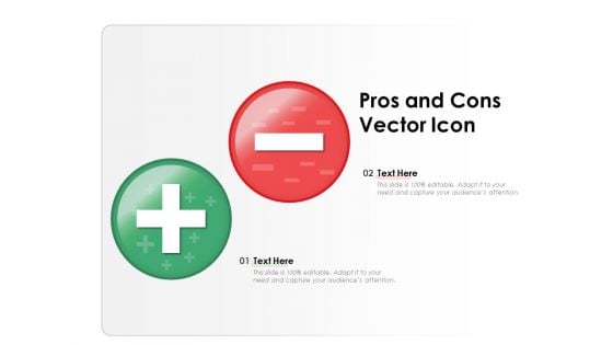 Pros And Cons Vector Icon Ppt PowerPoint Presentation Inspiration Demonstration PDF