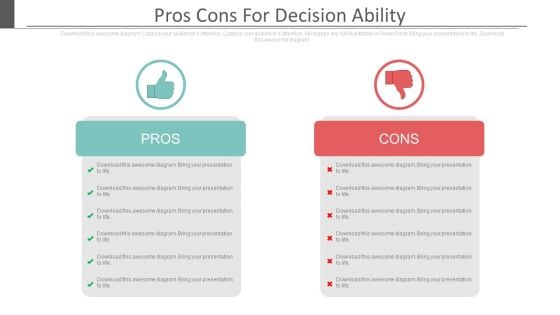 Pros Cons For Decision Ability Ppt Slides