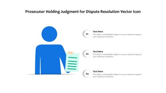 Prosecutor Holding Judgment For Dispute Resolution Vector Icon Ppt PowerPoint Presentation File Professional PDF