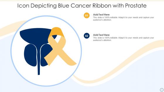 Prostate Cancer Icon Ppt PowerPoint Presentation Complete With Slides