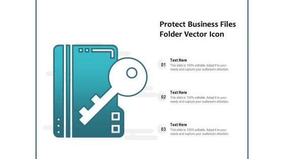 Protect Business Files Folder Vector Icon Ppt PowerPoint Presentation Infographics Backgrounds PDF