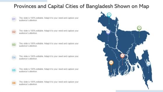 Provinces And Capital Cities Of Bangladesh Shown On Map Ppt PowerPoint Presentation File Outline PDF