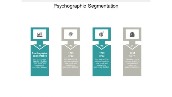 Psychographic Segmentation Ppt PowerPoint Presentation Show Graphics Template Cpb