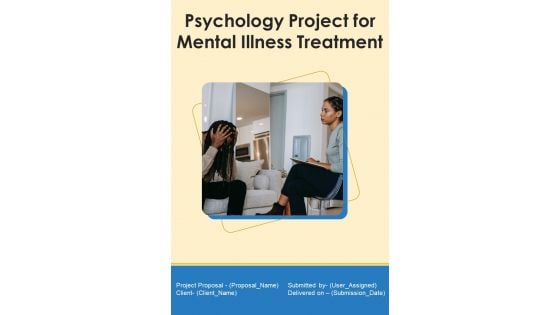 Psychology Project For Mental Illness Treatment Example Document Report Doc Pdf Ppt