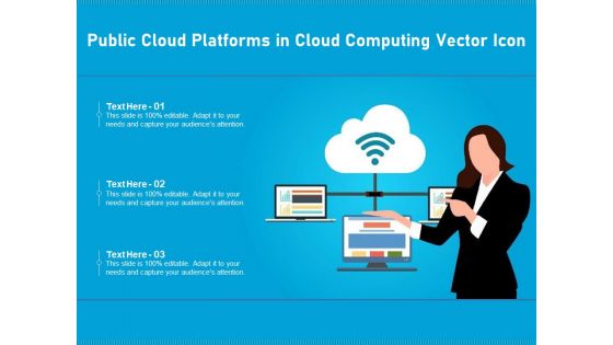 Public Cloud Platforms In Cloud Computing Vector Icon Ppt PowerPoint Presentation File Professional PDF