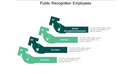 Public Recognition Employees Ppt PowerPoint Presentation Inspiration Deck Cpb