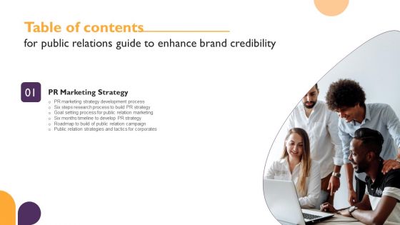 Public Relations Guide To Enhance Brand Credibility Table Of Contents Elements PDF